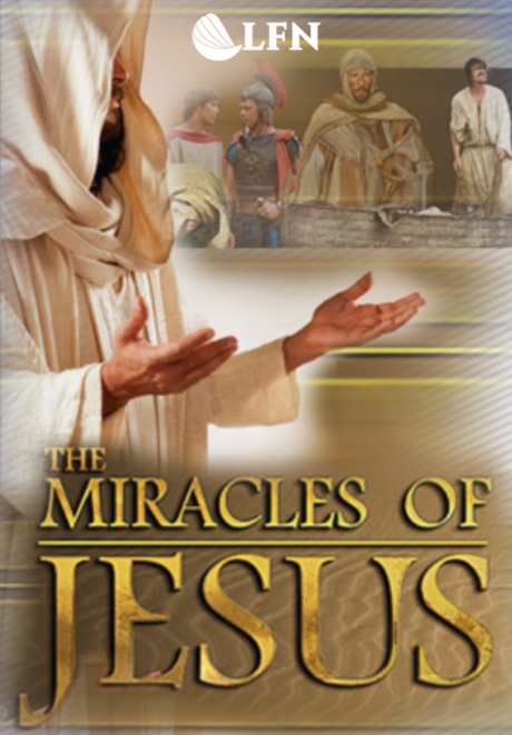The Miracles of Jesus