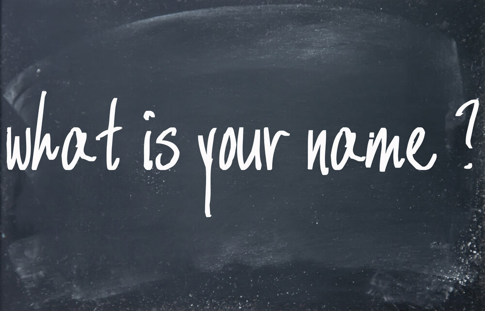 What Is Your Name?