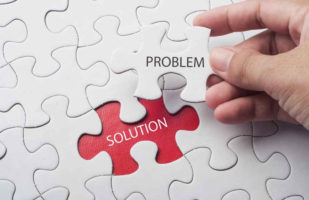 If You Have a Problem… Do This!