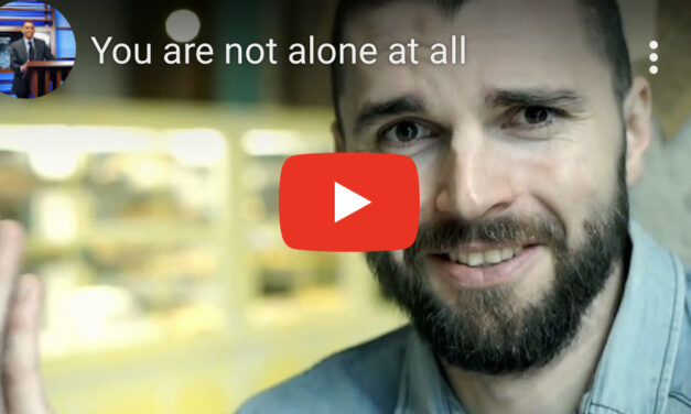 You Are Not Alone at All