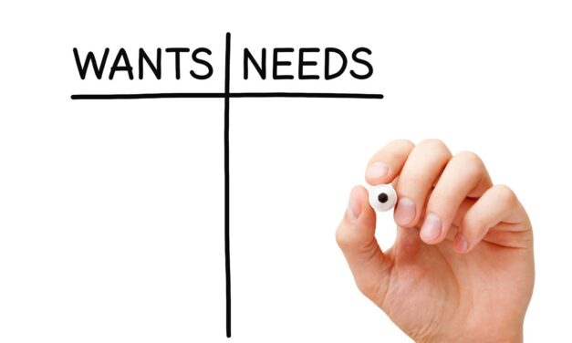 The Difference Between Wanting and Needing