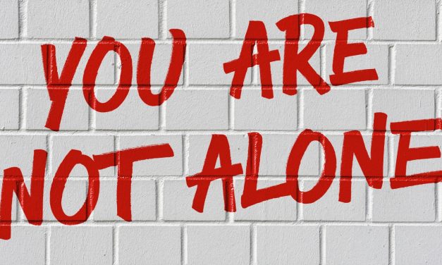 You Are Not Alone