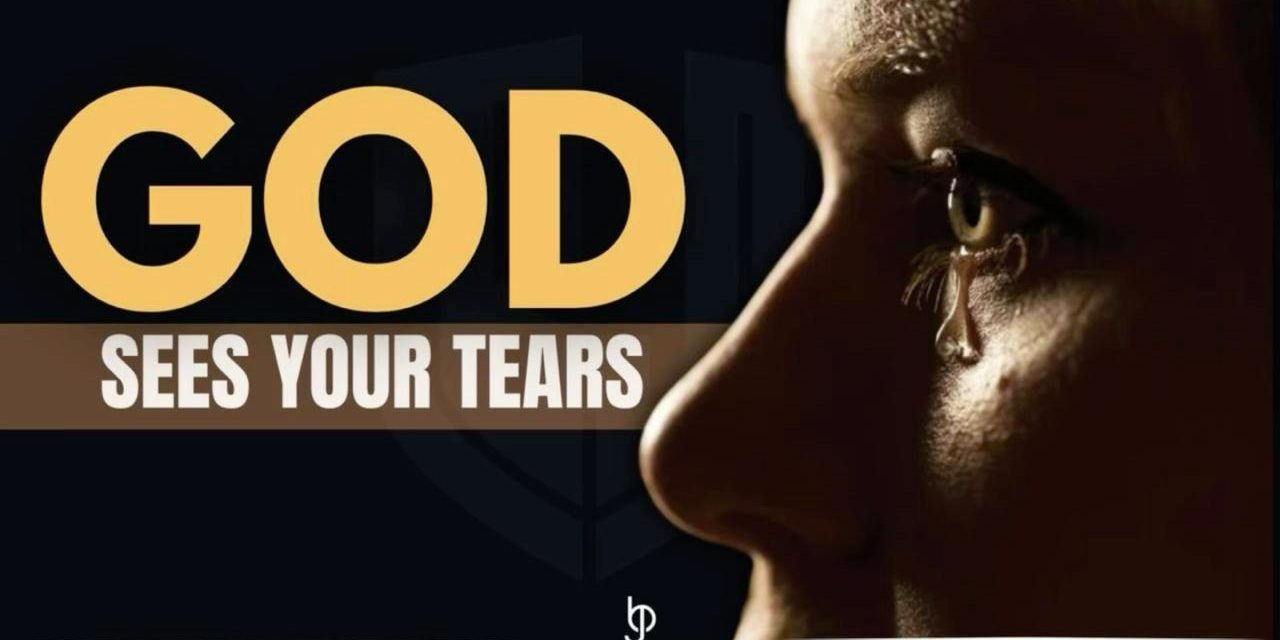 God Sees Your Tears