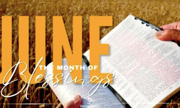 June: The Month of Blessings
